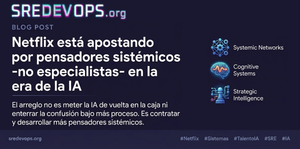 Netflix está apostando por pensadores sistémicos -no especialistas- en la era de la IA