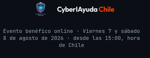 CyberIAyuda Chile 2026: Ciberseguridad e inteligencia artificial con impacto real frente a la catástrofe