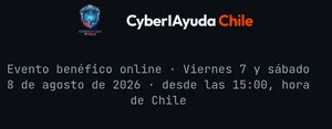 CyberIAyuda Chile 2026: Ciberseguridad e inteligencia artificial con impacto real frente a la catástrofe