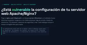 Audita tu Nginx o Apache sin exponer la configuración: Vulnerable.cl y el hardening real