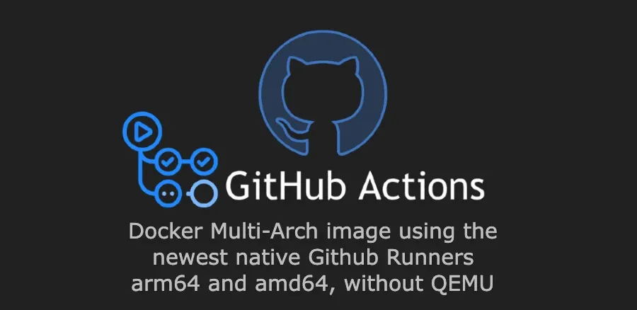 A complete, step-by-step guide to building multi-arch Docker images like a pro, using native GitHub Runners and leaving QEMU in the dust.